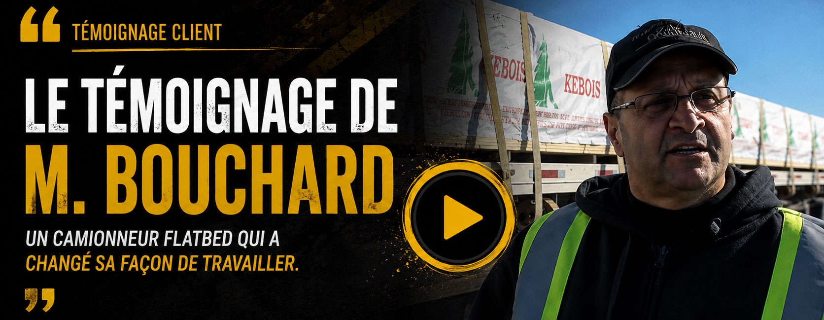 le témoignage de m. Bouchard sur son utilisation du Winder rshb et son effet sur son travail de trucker